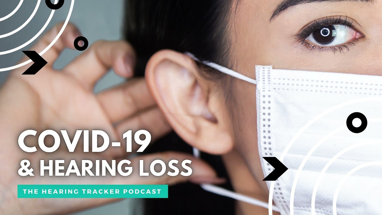 Hearing Loss and COVID19