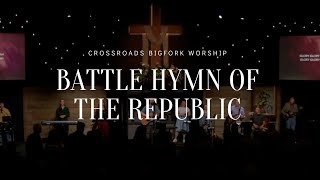 Battle Hymn of the Republic (Modern Worship Version)