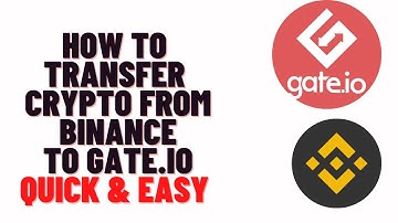 how to transfer crypto from binance to gate.io