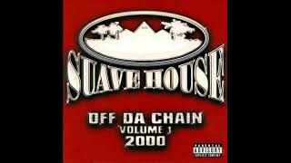 VA - Suave House: Off Da Chain Volume 1. 2000 [full compilation]