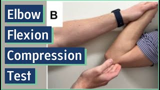 Elbow Flexion Compression Test | Cubital Tunnel Syndrome