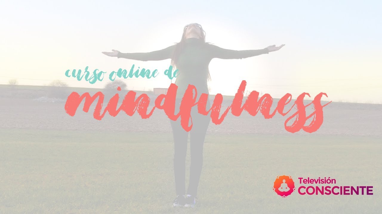 ¡Lanzamiento de Curso de Mindfulness! crecimiento personal y autoayuda