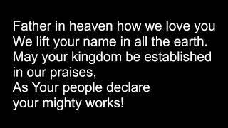 Blessed Be The Lord God Almighty(lyrics)