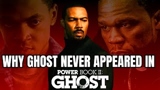Why Ghost Never Appeared In Power Book 2 Explained | Ghost Is Dead