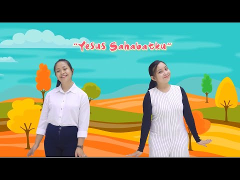 YESUS SAHABATKU-SEKOLAH MINGGU