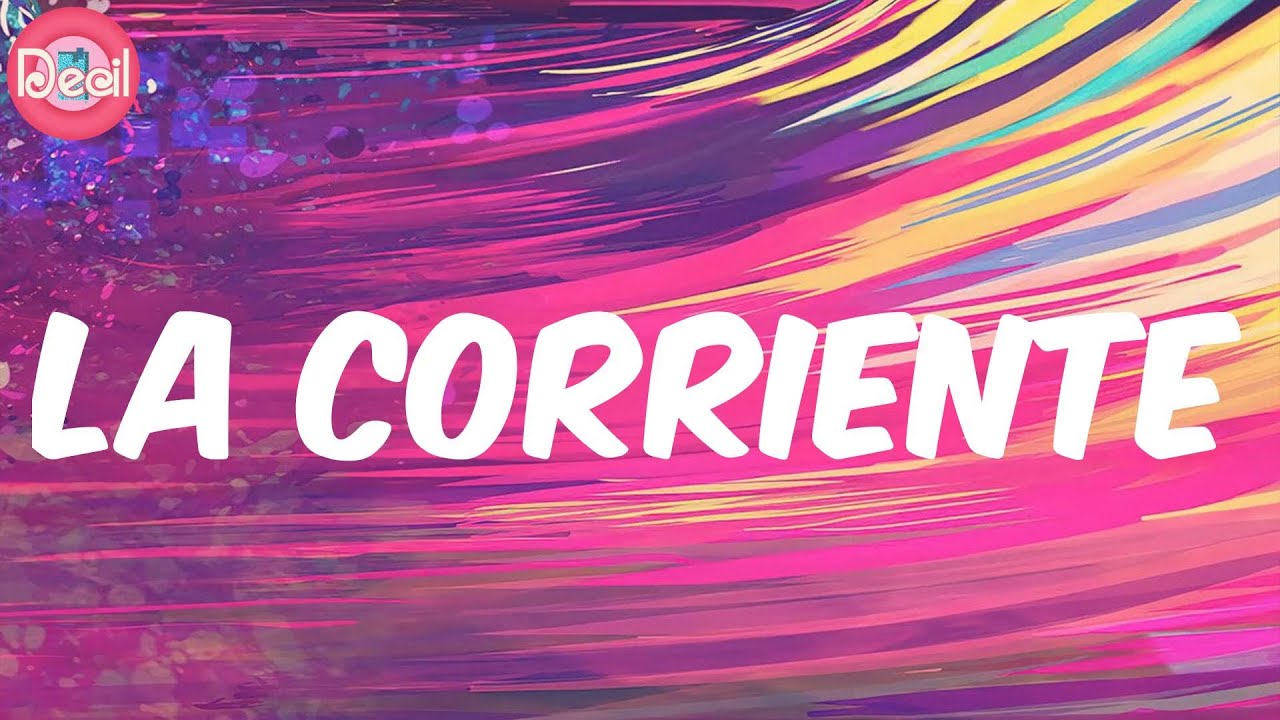 Bad Bunny (Lyrics) La Corriente YouTube