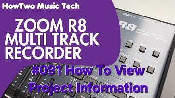 #091 How To View Project Information ZOOM R8