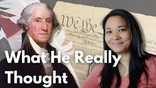 What George Washington Really Thought About His Presidency - George Washington's Farewell Address