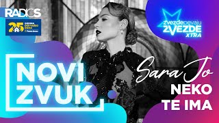 Video thumbnail of "Sara Jo - Neko te ima (Official video) 2020 - ZVEZDE PEVAJU ZVEZDE XTRA"