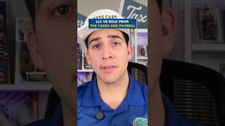 LLC vs Sole Prop: The Taxes and Payroll