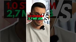 2,7 Schnitt Job Ist Mehr Wert Als Ein 1,0 Studium Was Denkst Du Darüber?
