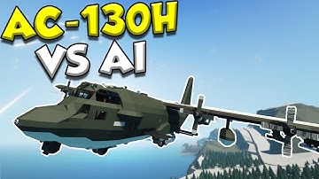 AC-130H VS. MODDED AI ARMY! - Stormworks Builds - Stormworks Build Gameplay