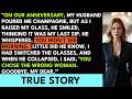On Our Anniversary, My Husband Slipped Something Into My Champagne—But I Had Already Switched The...