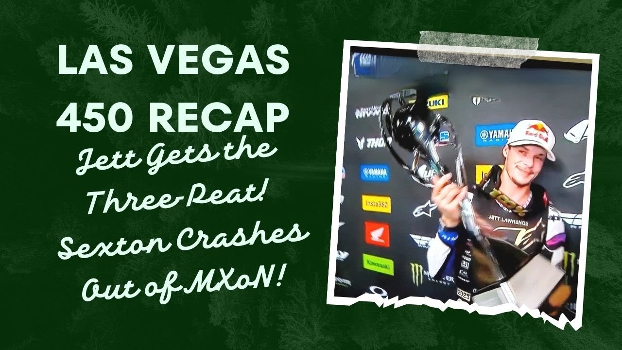 Las Vegas SMX 450 Recap: Jett Lawrence Completes Three-peat! Chase Sexton Crashes Out of MXDN!