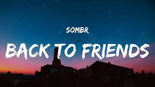 sombr - back to friends (Lyrics) | Die On This Hill, Flowers,... (Mix Lyrics) screenshot 4