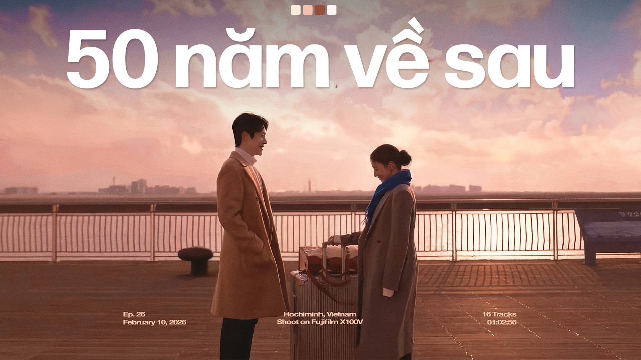 50 Năm Về Sau, Phép Màu - Nguyện Cầu Đến 50 Năm Về Sau ♬ Nhạc Chill Triệu View Xu Hướng TikTok