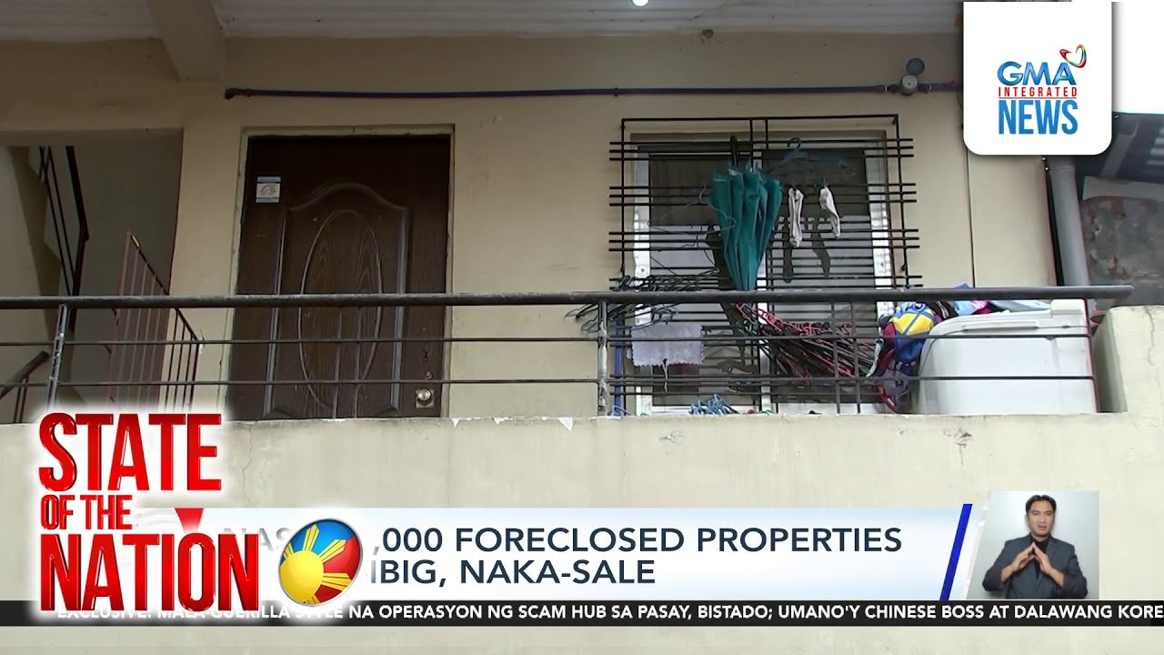 Around 31,000 foreclosed properties of PAG-IBIG are up for sale | SONA