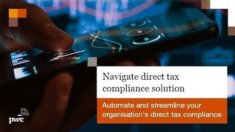 Navigate Direct Tax Compliance Solution | A PwC Product