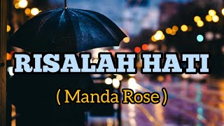 Risalah Hati - Manda Rose ( Dewa 19 ) Lirik Cover