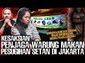 GILAAA BGT !! KERJA DI WARUNG MAKAN SETAN PALING LARIS ! MASIH MAU LO MAKAN INI ? | Narasi Misteri