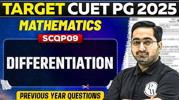 CUET PG 2025 Mathematics | Differentiation | PW