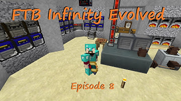 FTB Infinity Evolved Episode 8: Top Tier Tinker