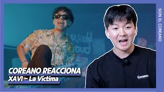 COREANO REACCIONA "XAVI - La Víctima"