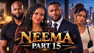 NEEMA - PART 15