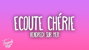 Thumbnail of Vendredi sur Mer - Écoute chérie