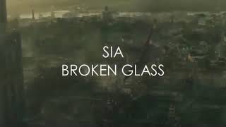 SIA ; BROKEN GLASS