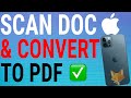 How To Scan Documents And Convert Them To PDF On iPhone / iPad (IOS)