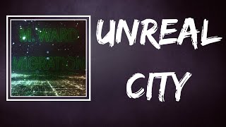 M. Ward - Unreal City (Lyrics)