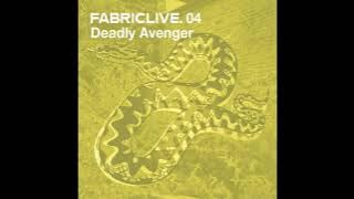 Fabriclive 04 - Deadly Avenger (2002) Full Mix Album