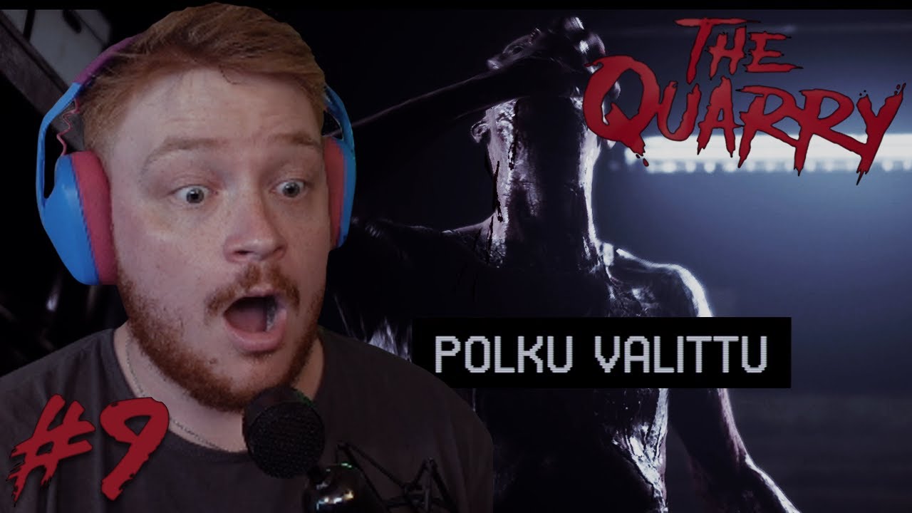 Pahoja päätöksiä horisontissa - The Quarry #9