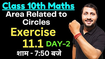 Day:2- Class 10 Maths | Exercise 11.1 Solutions | Areas Related to Circles | NCERT Chapter 11 #cbse