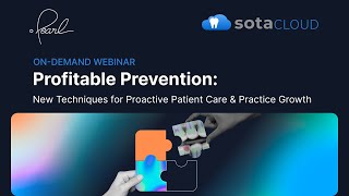 Profitable Prevention: New Techniques for Proactive Patient Care & Practice Growth