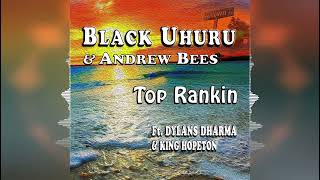 Black Uhuru & Andrew Bees - Top Rankin' [LAW Records] Reggae 2022
