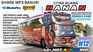 SHARE BASURI HANAN REBORN 🥳 42 NOT AZKDUINO ! 🔥 Link Mp3 Basuri Mediafire No Password