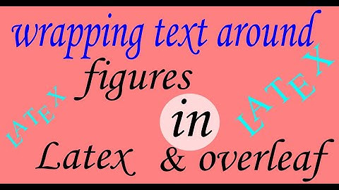 Wrapping text around figures in latex
