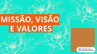 Missão, Visão E Valores Da C.o. Feminina Do Interreps