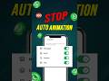 Turn Off WhatsApp Auto Animations #whatsapp #whatsappupdate #whatsappupdates #whatsappvideo #update