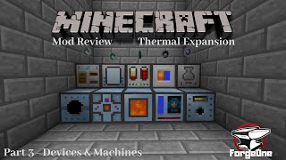 Thermal Expansion - Part 3 - Machines & Devices - Minecraft Mod Review (1.12.2)