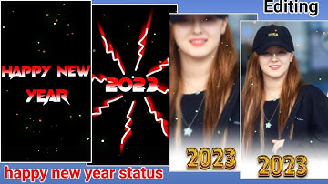 happy new year 2023 status video editing 2023 #viral