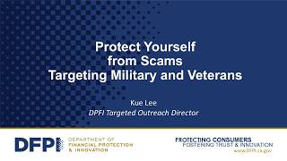 Protect Yourself from Scams Targeting Veterans and Military Members Webinar