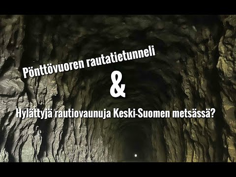 HYLÄTYT PAIKAT - Pönttövuoren rautatietunneli & ratikat keskellä metsää?