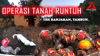 OPERASI TANAH RUNTUH DI THE BANJARAN TAMBUN - [JBPM PERAK/STORM/K9]