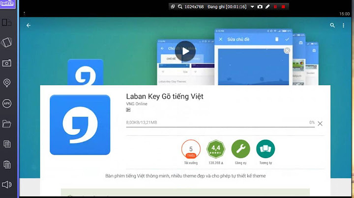 Hướng dẫn cài đặt laban key trên bluestacks năm 2024