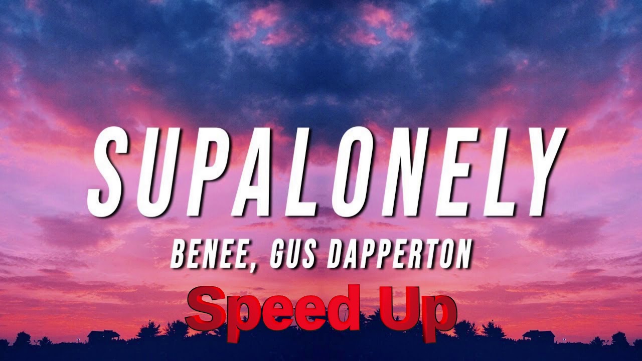 BENEE Supalonely ft. Gus Dapperton (Speed