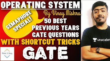 50 Best Gate Questions on Operating System | Part-4 (Semaphore Special)