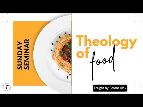 Theology of Food